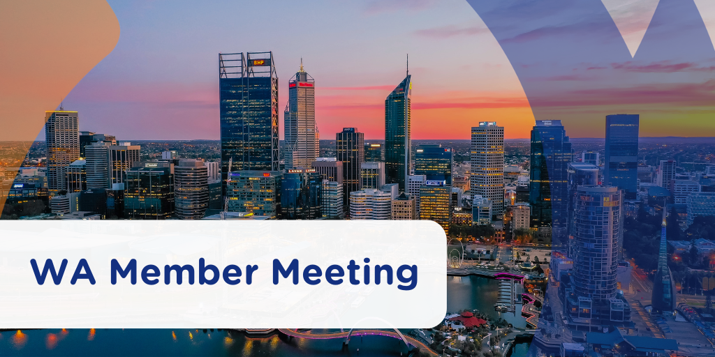 WA Member Meeting - August