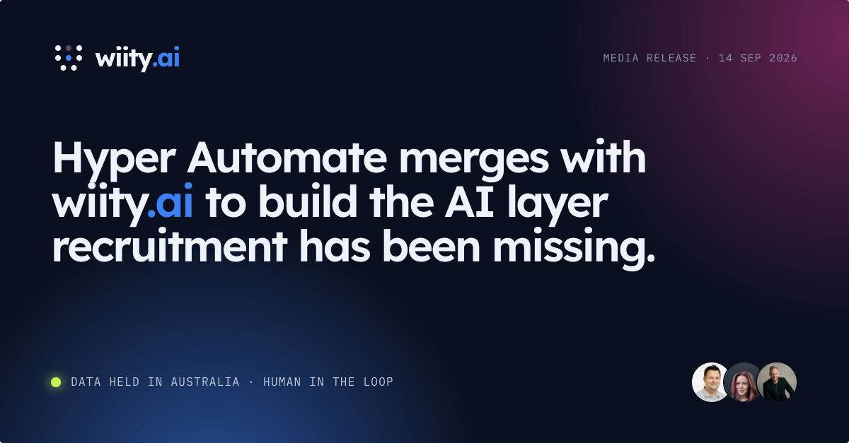 Hyper Automate merges with wiity.ai to build the data layer recruitment has been missing